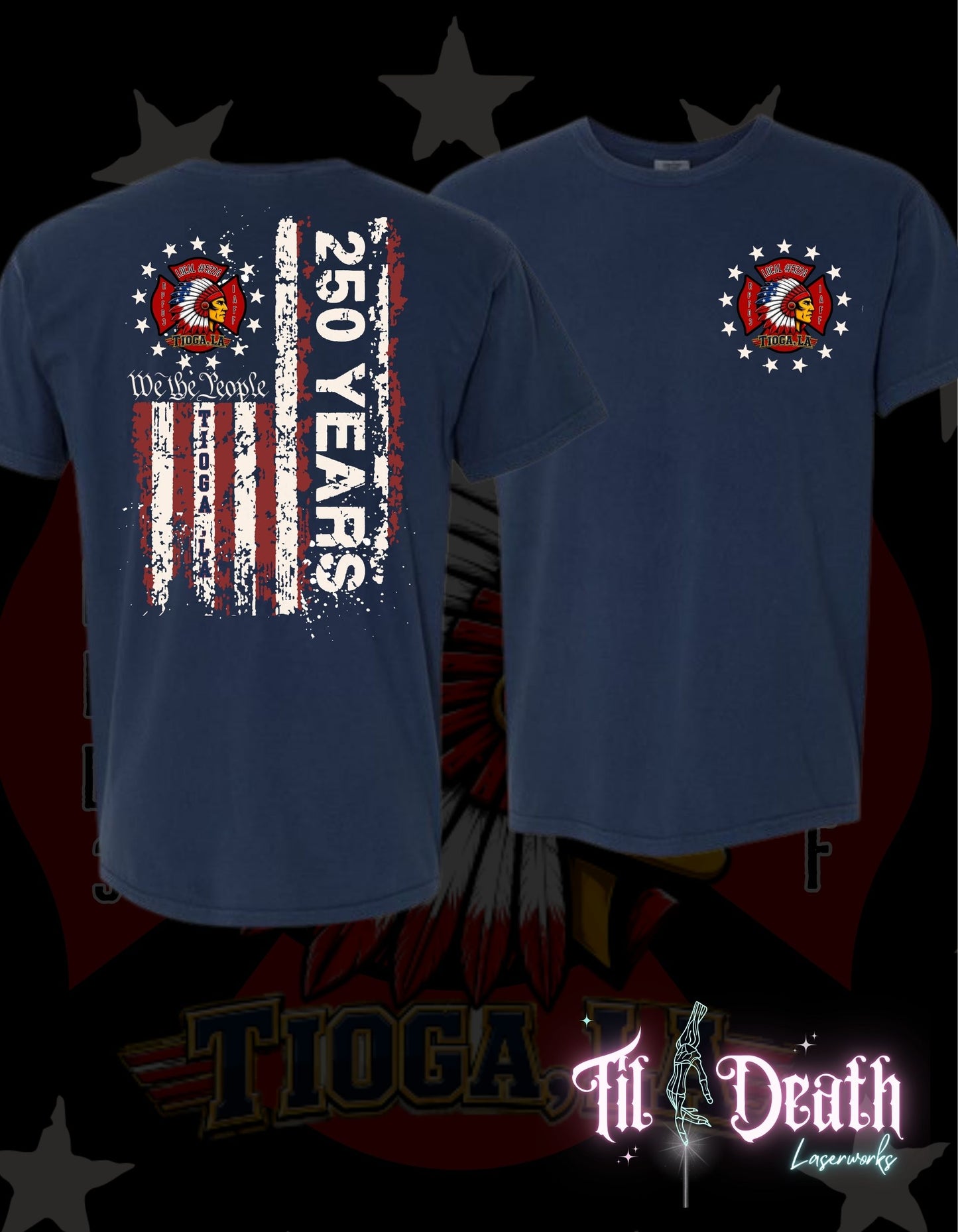 Alpine Fire Dept Union T-Shirts - Tioga, LA  - 250 Years - 4th of July - PREORDER