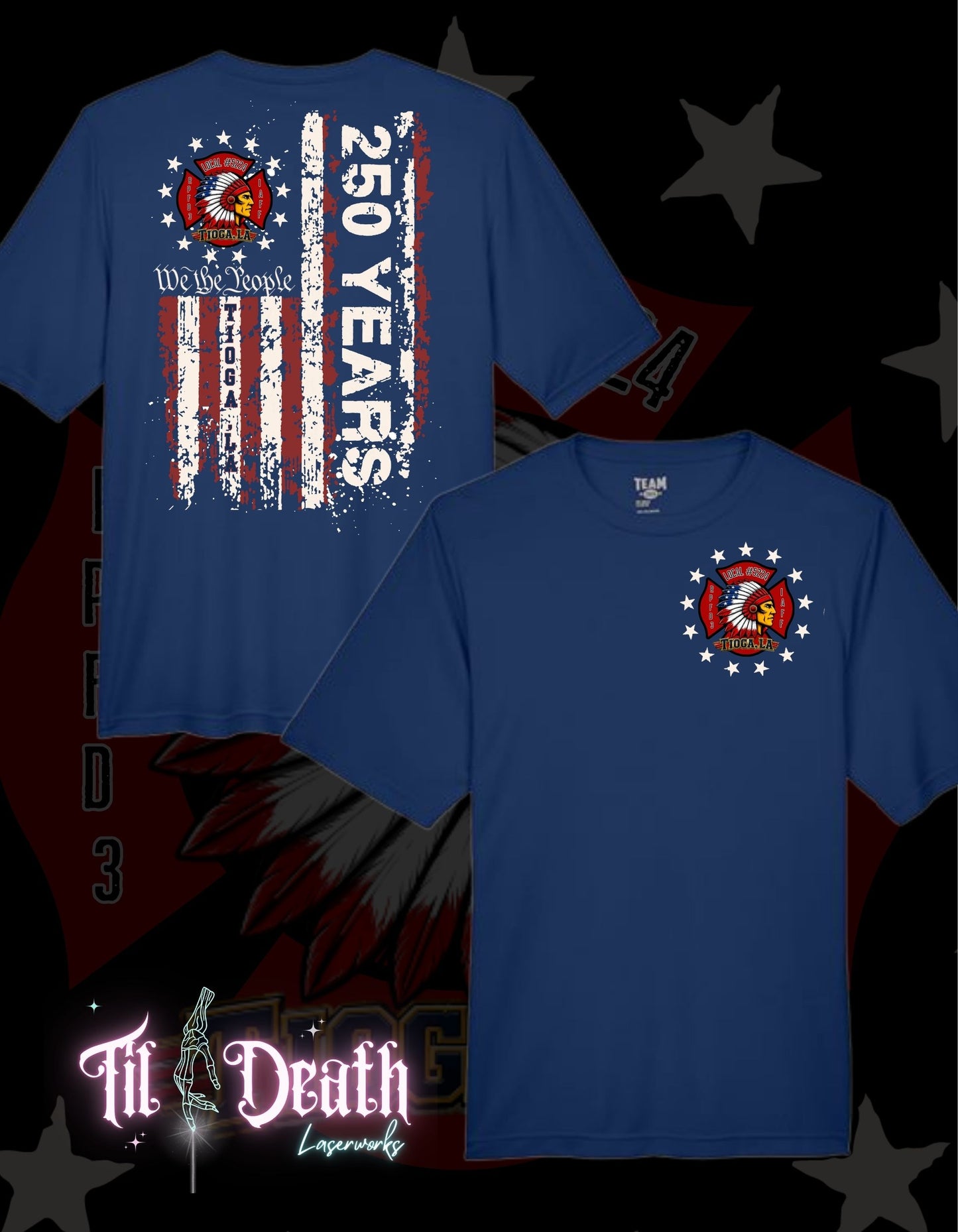 Alpine Fire Dept Union T-Shirts -DRI-FIT - Tioga, LA  - 250 Years - 4th of July - PREORDER